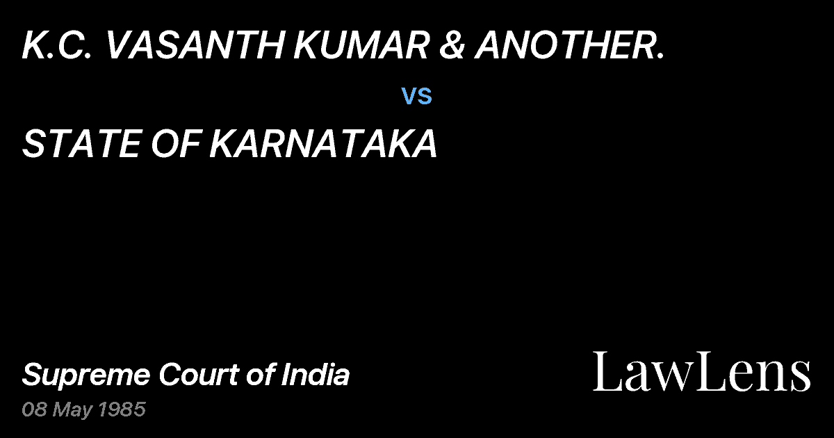 Preview image for K.C. VASANTH KUMAR & ANOTHER. vs. STATE OF KARNATAKA