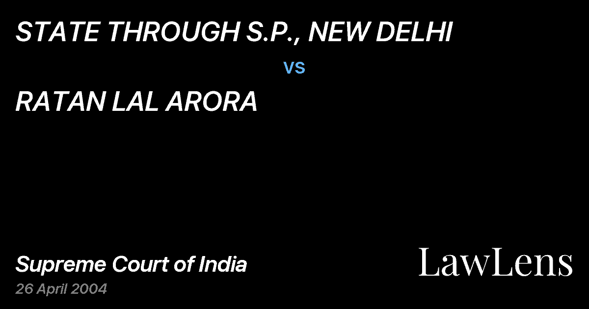 Preview image for STATE THROUGH S.P., NEW DELHI vs. RATAN LAL ARORA