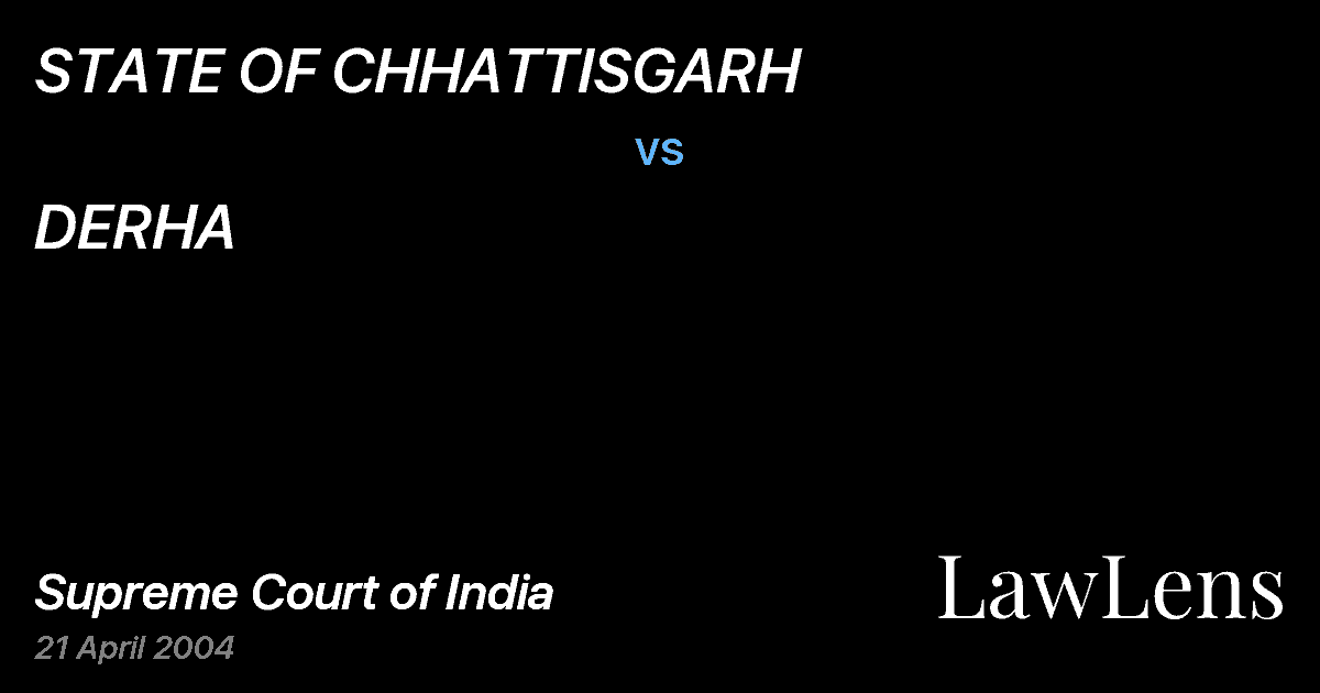 Preview image for STATE OF CHHATTISGARH vs. DERHA