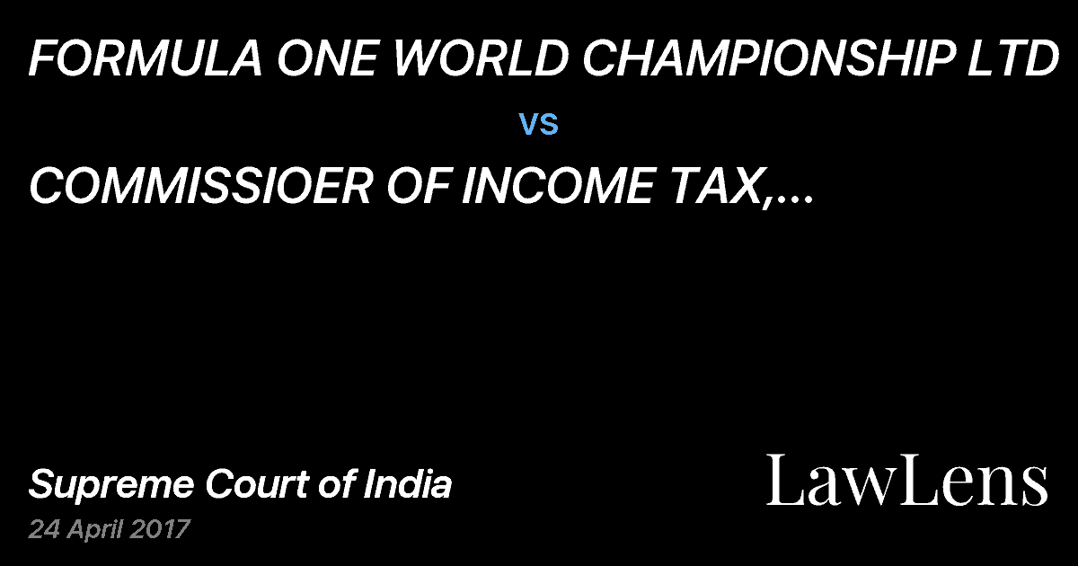 Preview image for FORMULA ONE WORLD CHAMPIONSHIP LTD vs. COMMISSIOER OF INCOME TAX, INTERNATIONAL TXATION-3 DELHI