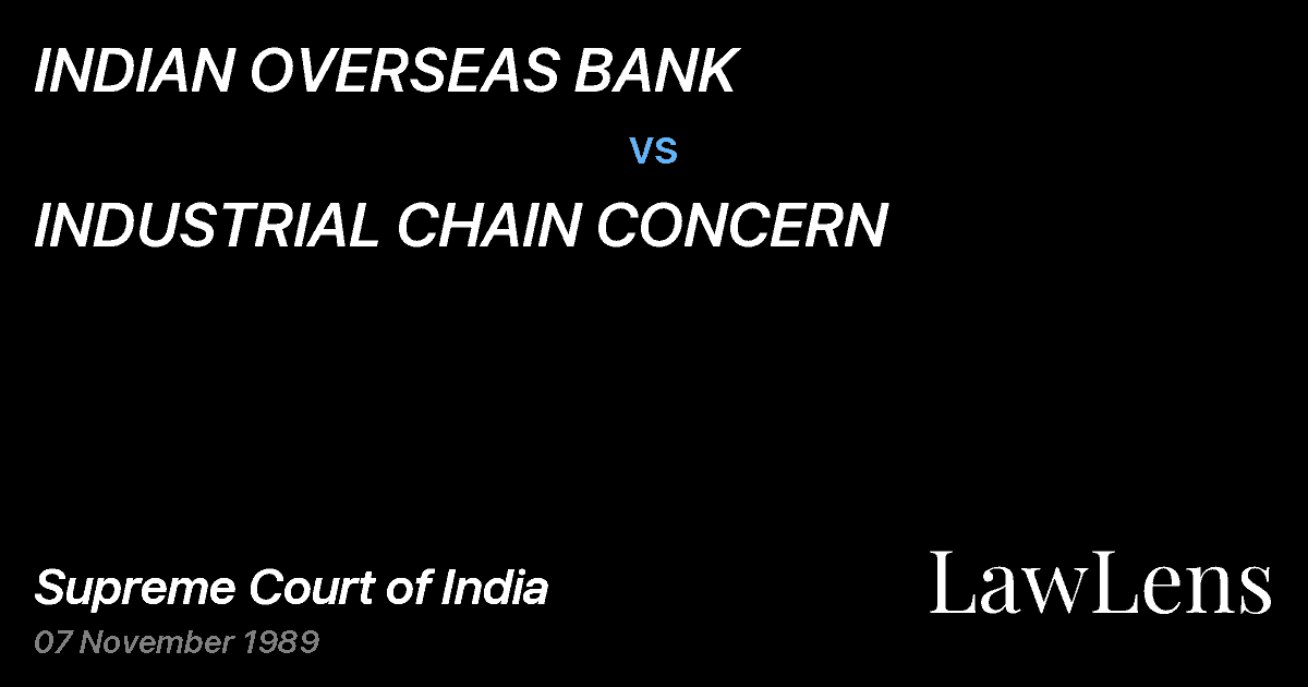 Preview image for INDIAN OVERSEAS BANK vs. INDUSTRIAL CHAIN CONCERN