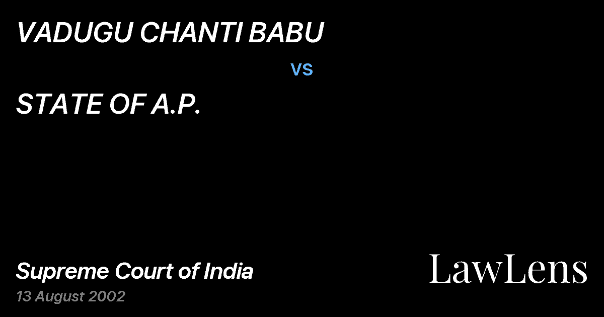 Preview image for VADUGU CHANTI BABU vs. STATE OF A.P.