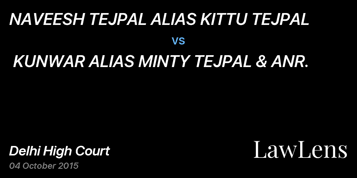 Preview image for NAVEESH TEJPAL ALIAS KITTU TEJPAL  vs.  KUNWAR ALIAS MINTY TEJPAL & ANR.