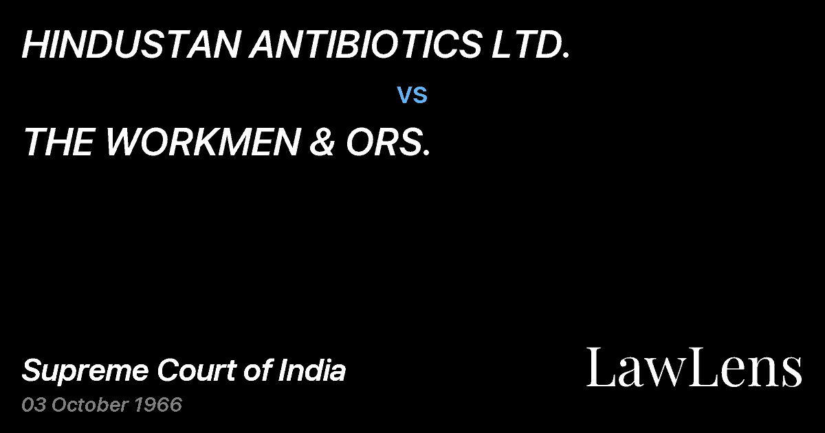 Preview image for HINDUSTAN ANTIBIOTICS LTD. vs. THE WORKMEN & ORS.