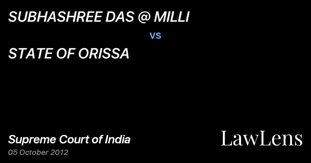 Preview image for SUBHASHREE DAS @ MILLI vs. STATE OF ORISSA