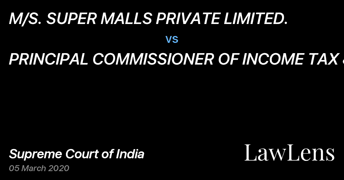 Preview image for M/S. SUPER MALLS PRIVATE LIMITED. vs. PRINCIPAL COMMISSIONER OF INCOME TAX 8