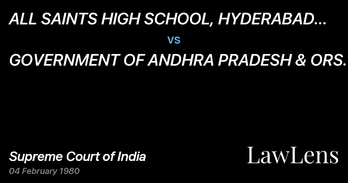 Preview image for ALL SAINTS HIGH SCHOOL, HYDERABAD ETC. ETC. vs. GOVERNMENT OF ANDHRA PRADESH & ORS. ETC.