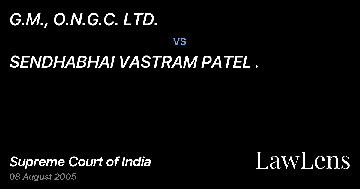 Preview image for G.M., O.N.G.C. LTD. vs. SENDHABHAI VASTRAM PATEL .