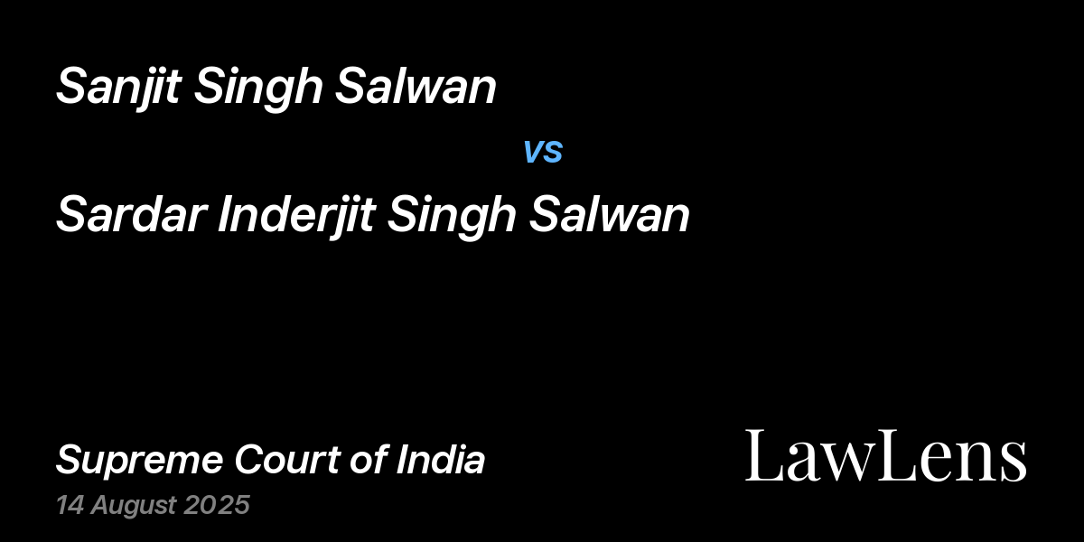 Preview image for Sanjit Singh Salwan vs. Sardar Inderjit Singh Salwan