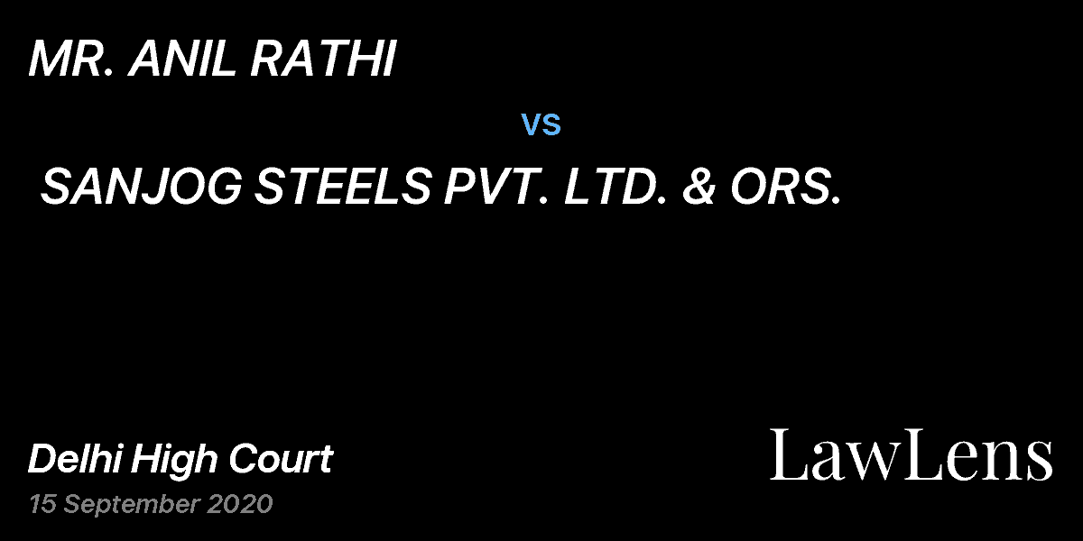 Preview image for MR. ANIL RATHI vs. SANJOG STEELS PVT. LTD. & ORS.