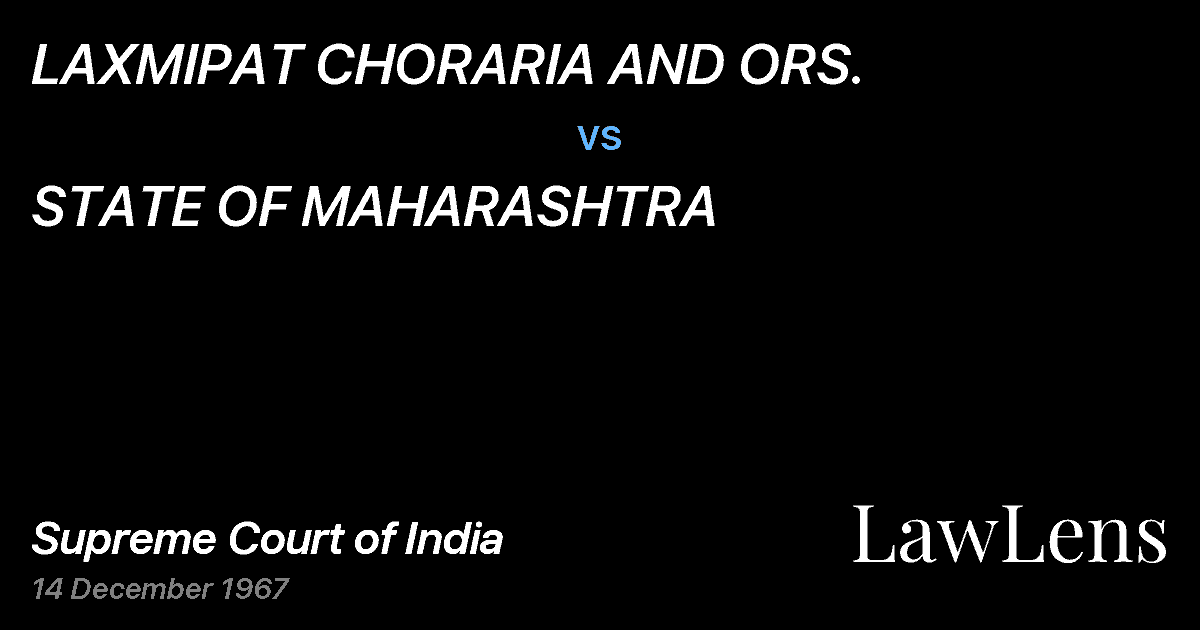 Preview image for LAXMIPAT CHORARIA AND ORS. vs. STATE OF MAHARASHTRA
