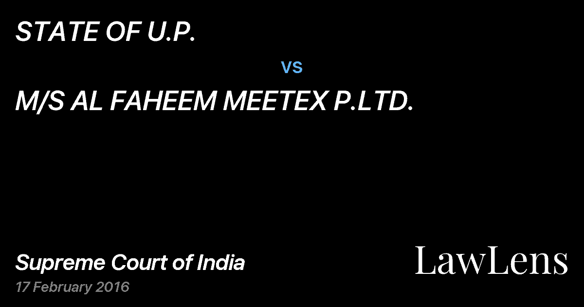 Preview image for STATE OF U.P. vs. M/S AL FAHEEM MEETEX P.LTD.