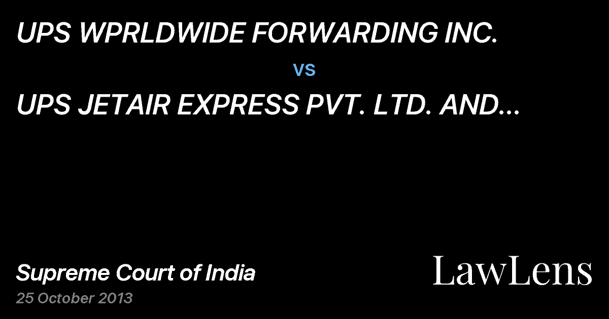 Preview image for UPS WPRLDWIDE FORWARDING INC.  vs.  UPS JETAIR EXPRESS PVT. LTD. AND  3 ORS.