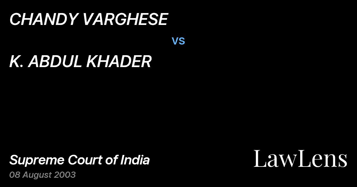 Preview image for CHANDY VARGHESE vs. K. ABDUL KHADER
