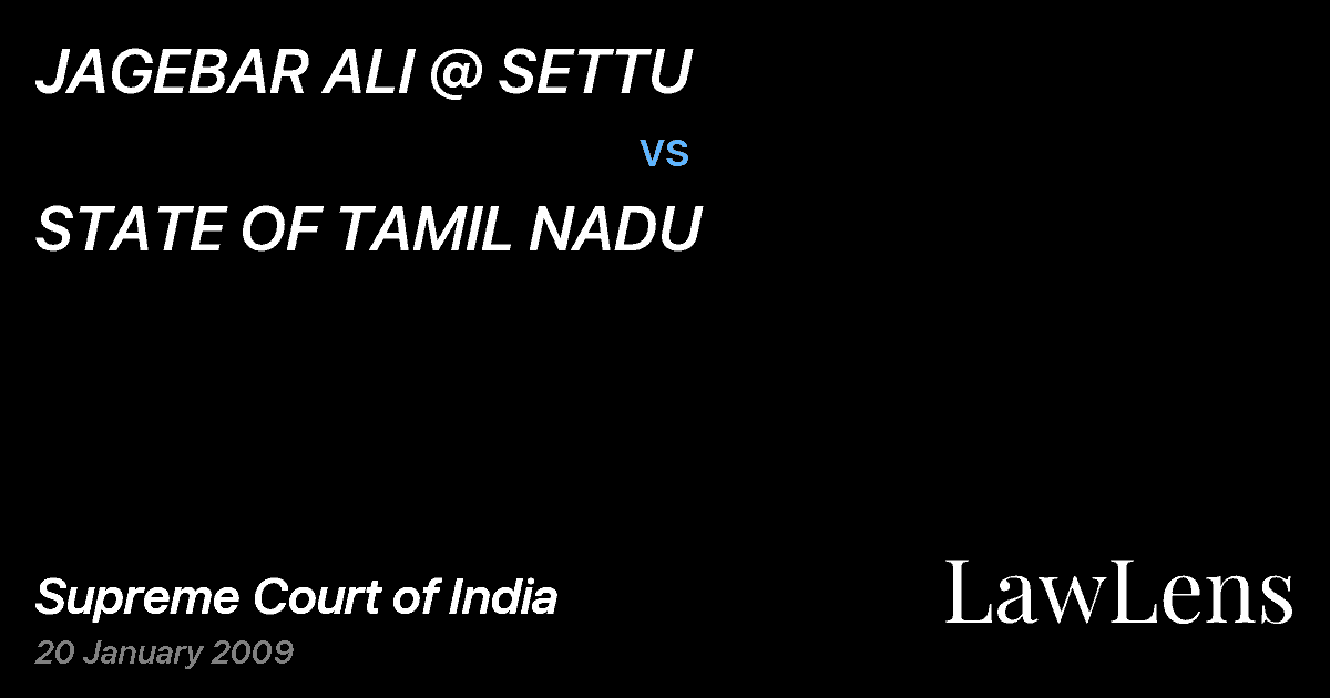 Preview image for JAGEBAR ALI @ SETTU vs. STATE OF TAMIL NADU