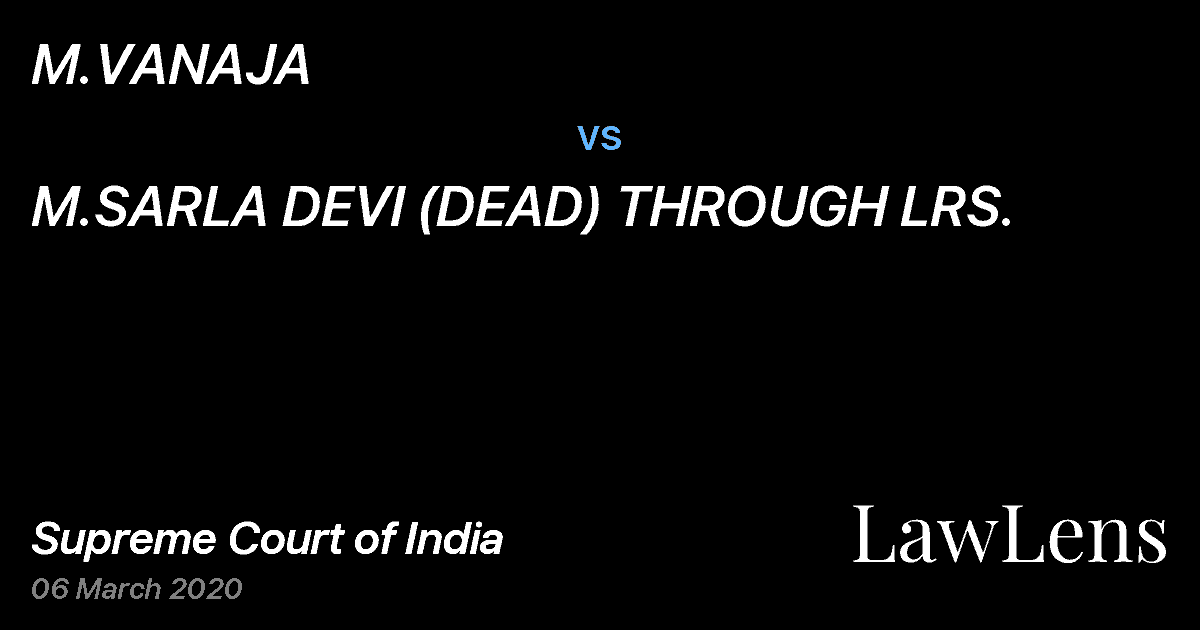 Preview image for M.VANAJA vs. M.SARLA DEVI (DEAD) THROUGH LRS.