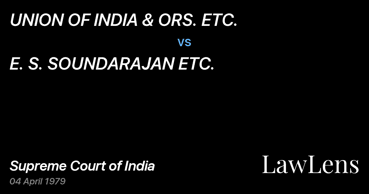 Preview image for UNION OF INDIA & ORS. ETC. vs. E. S. SOUNDARAJAN ETC.