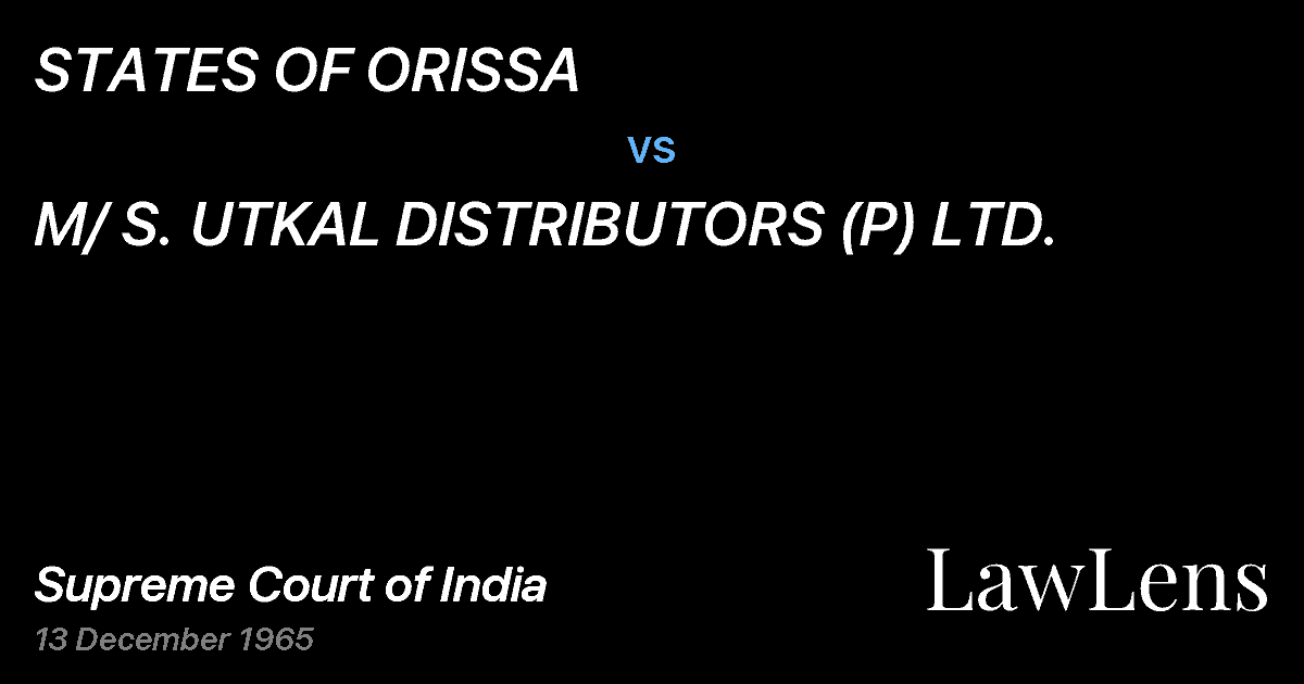 Preview image for STATES OF ORISSA vs. M/ S. UTKAL DISTRIBUTORS (P) LTD.