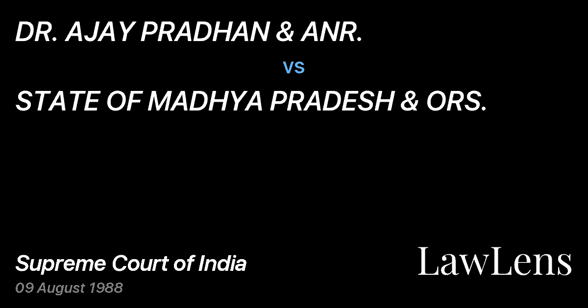 Preview image for DR. AJAY PRADHAN & ANR. vs. STATE OF MADHYA PRADESH & ORS.