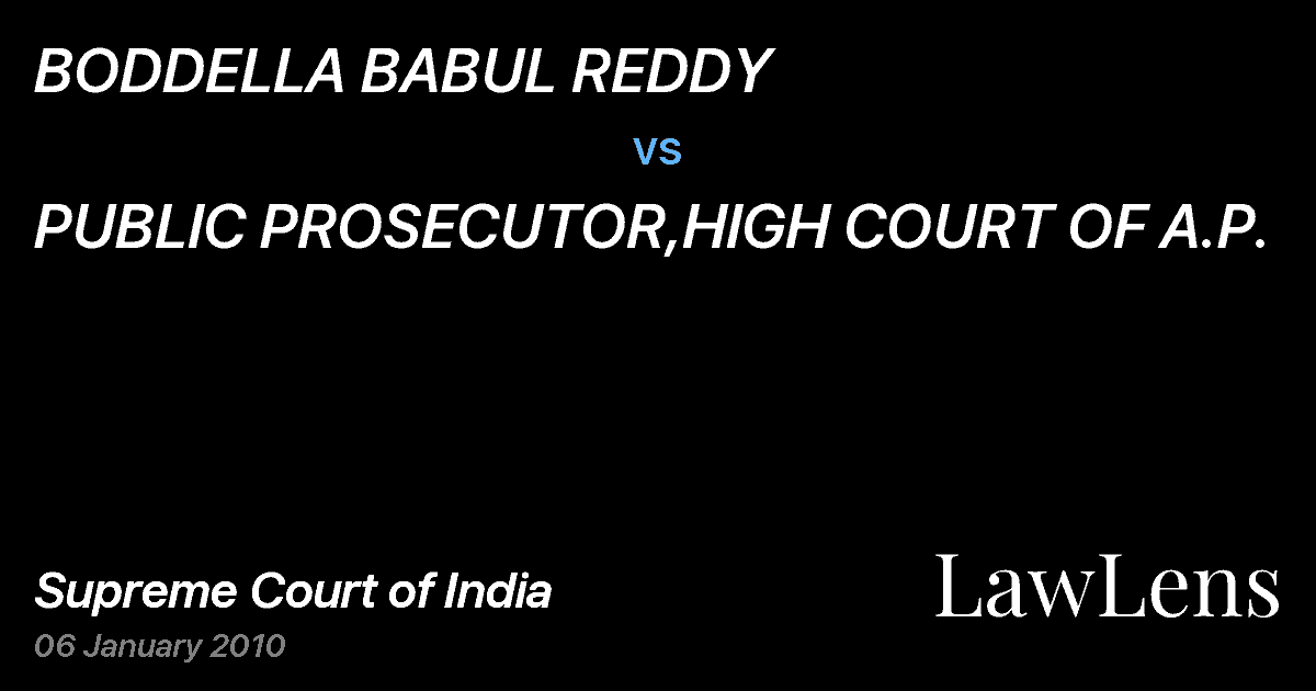 Preview image for BODDELLA BABUL REDDY vs. PUBLIC PROSECUTOR,HIGH COURT OF A.P.