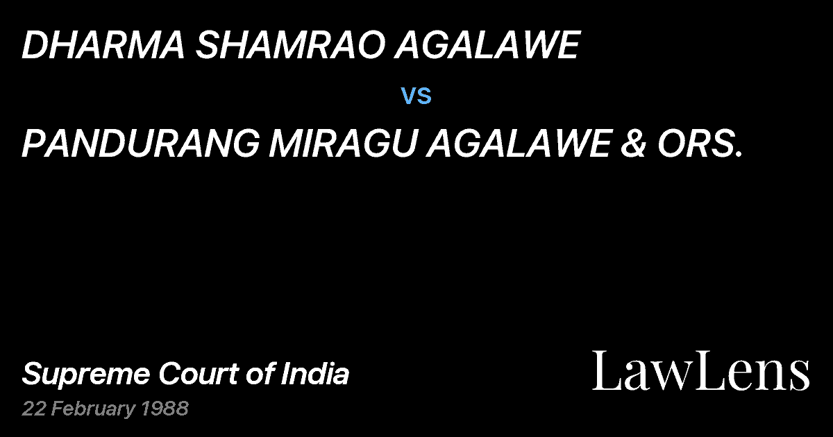 Preview image for DHARMA SHAMRAO AGALAWE vs. PANDURANG MIRAGU AGALAWE & ORS.