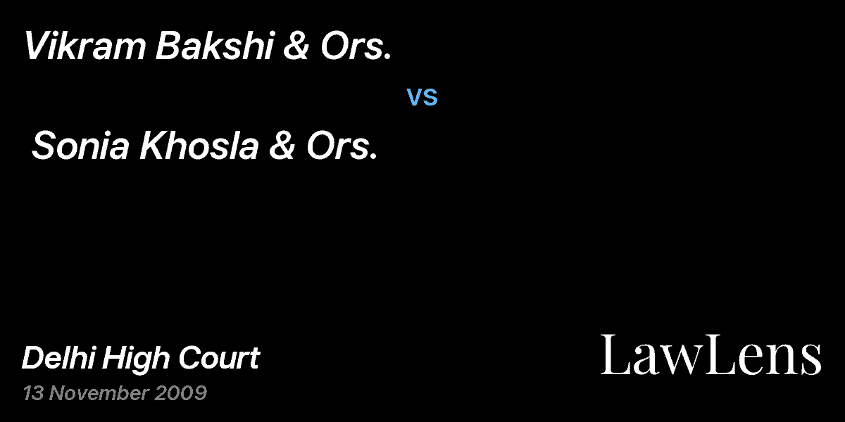 Preview image for Vikram Bakshi & Ors. vs. Sonia Khosla & Ors.