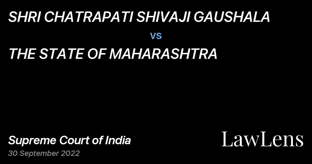 Preview image for SHRI CHATRAPATI SHIVAJI GAUSHALA vs. THE STATE OF MAHARASHTRA