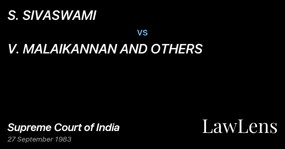 Preview image for S. SIVASWAMI vs. V. MALAIKANNAN AND OTHERS