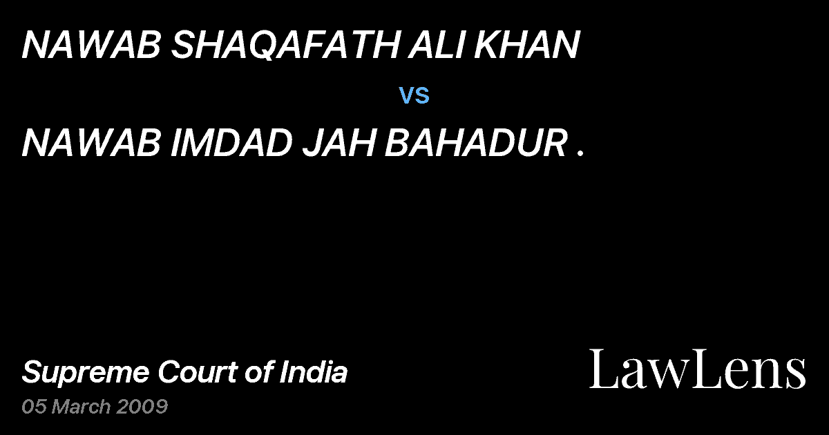 Preview image for NAWAB SHAQAFATH ALI KHAN vs. NAWAB IMDAD JAH BAHADUR .