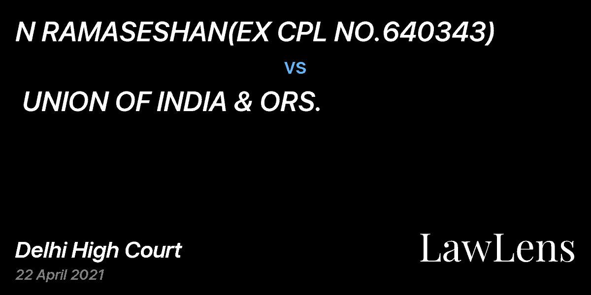 Preview image for N RAMASESHAN(EX CPL NO.640343)  vs.  UNION OF INDIA & ORS.
