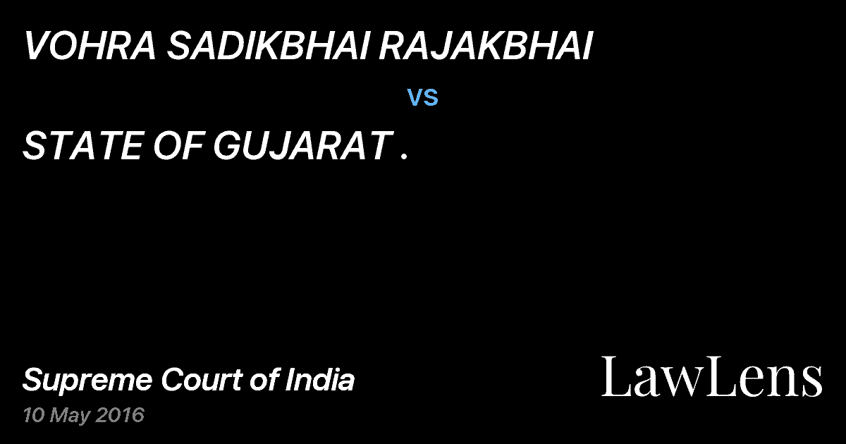 Preview image for VOHRA SADIKBHAI RAJAKBHAI vs. STATE OF GUJARAT .