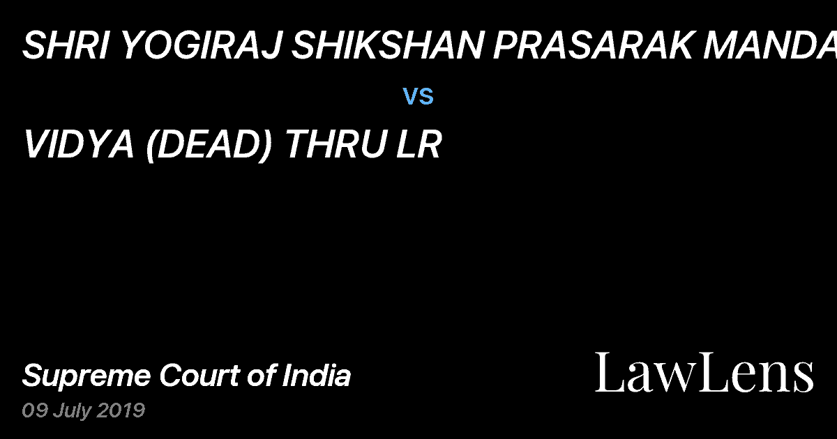Preview image for SHRI YOGIRAJ SHIKSHAN PRASARAK MANDAL vs. VIDYA (DEAD) THRU LR