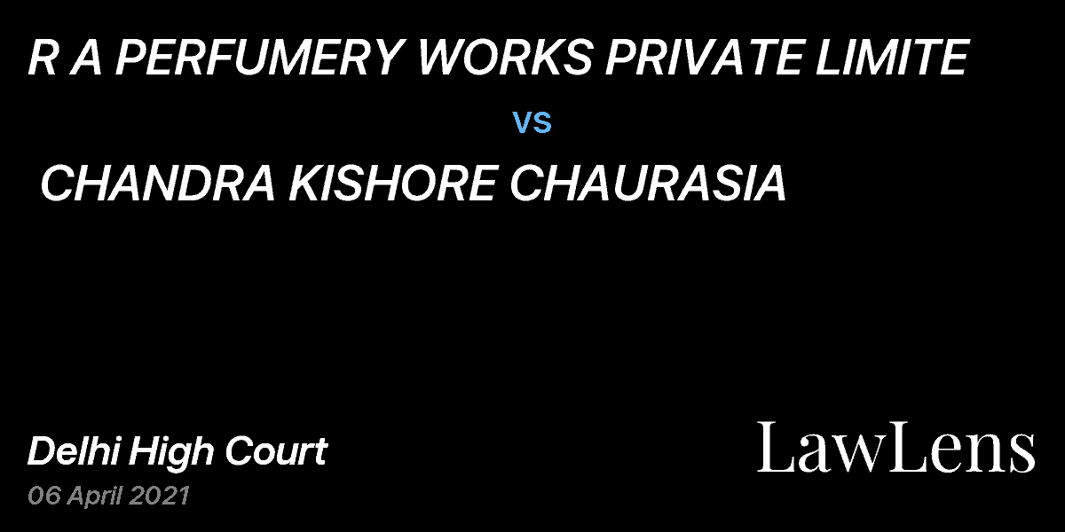 Preview image for R A PERFUMERY WORKS PRIVATE LIMITE  vs.  CHANDRA KISHORE CHAURASIA