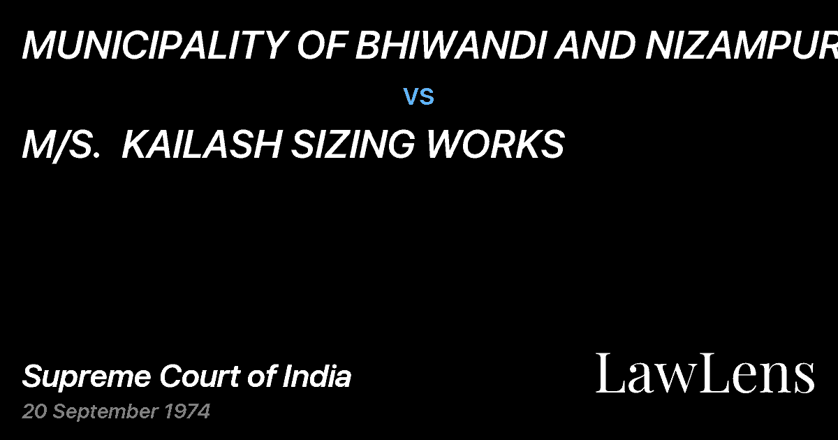 Preview image for MUNICIPALITY OF BHIWANDI AND NIZAMPUR vs. M/S.  KAILASH SIZING WORKS