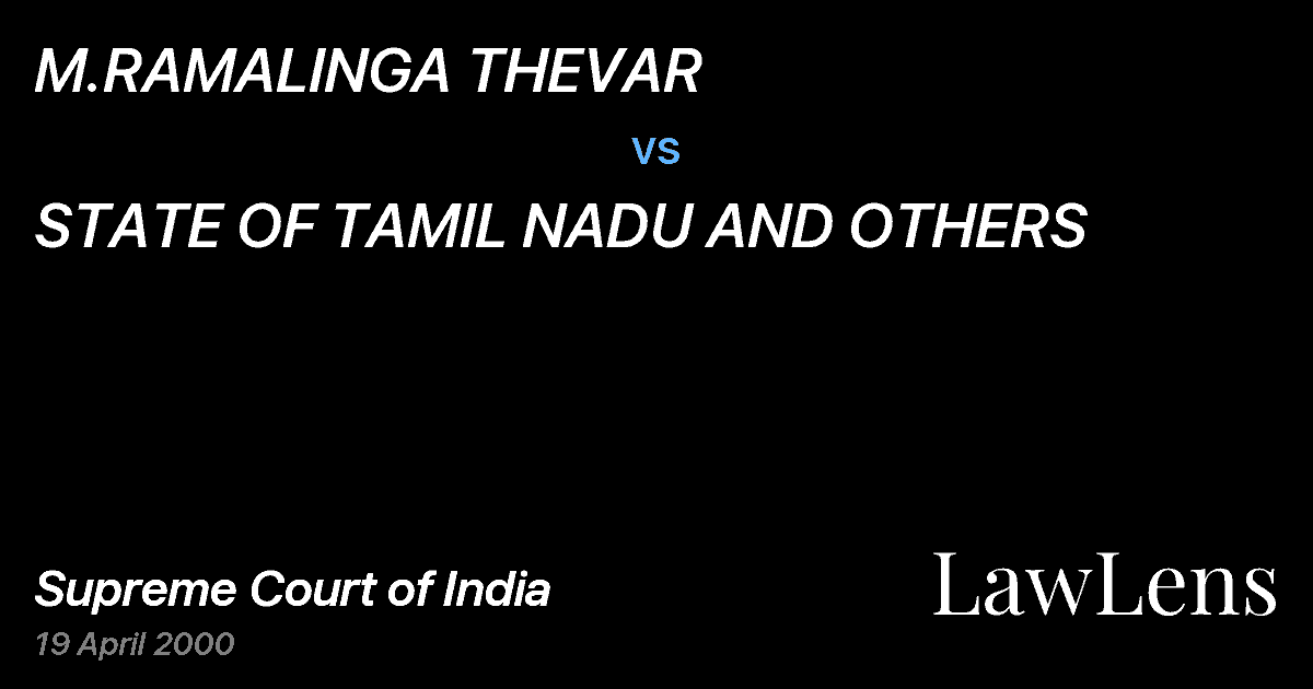 Preview image for M.RAMALINGA THEVAR vs. STATE OF TAMIL NADU AND OTHERS