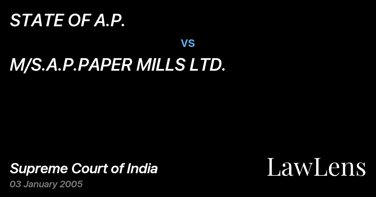 Preview image for STATE OF A.P. vs. M/S.A.P.PAPER MILLS LTD.