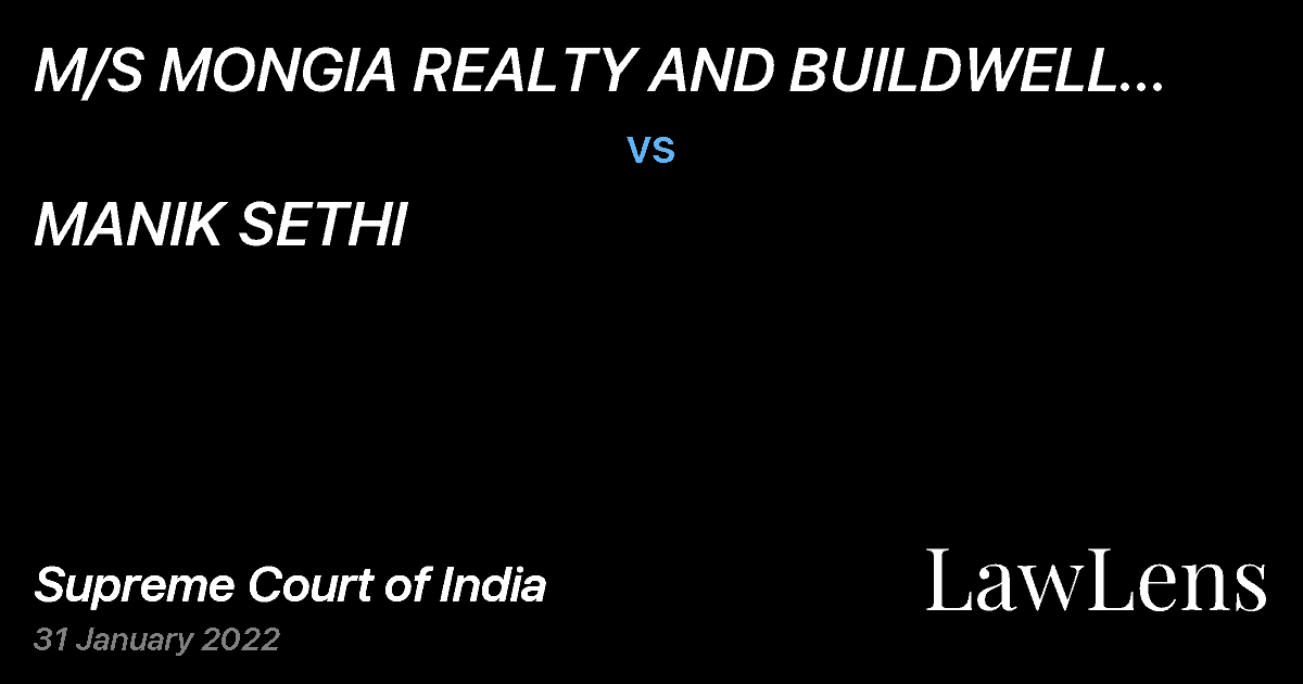 Preview image for M/S MONGIA REALTY AND BUILDWELL PVT. LTD. vs. MANIK SETHI