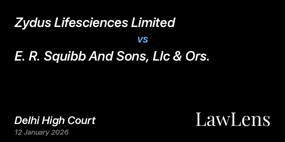 Preview image for Zydus Lifesciences Limited vs. E. R. Squibb And Sons, Llc & Ors.