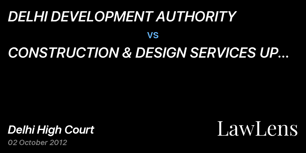 Preview image for DELHI DEVELOPMENT AUTHORITY  vs.  CONSTRUCTION & DESIGN SERVICES UP JAL NIGAM