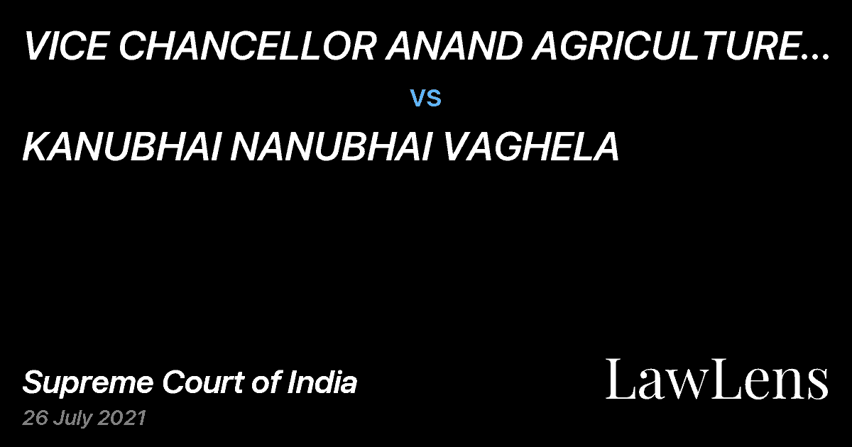 Preview image for VICE CHANCELLOR ANAND AGRICULTURE UNIVERSITY vs. KANUBHAI NANUBHAI VAGHELA