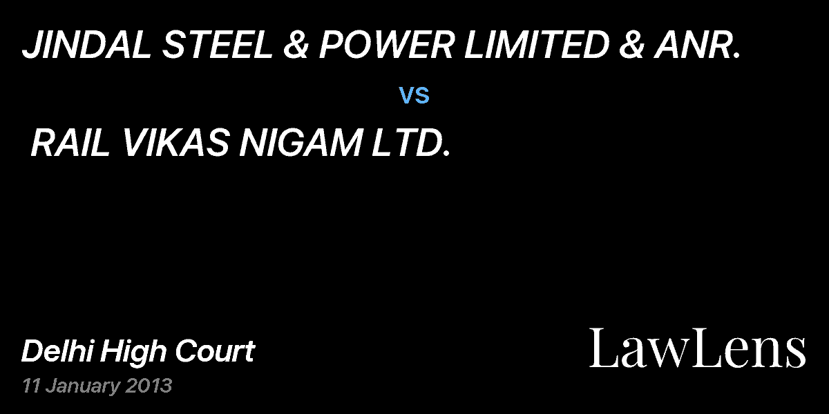 Preview image for JINDAL STEEL & POWER LIMITED & ANR.  vs.  RAIL VIKAS NIGAM LTD.