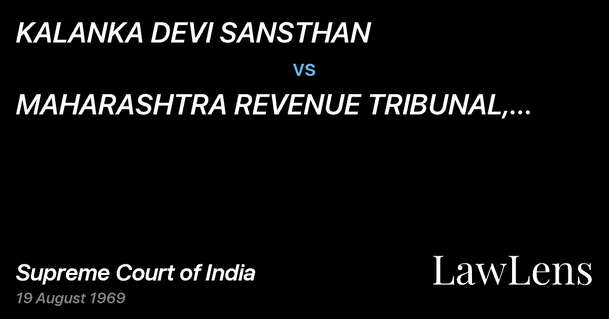 Preview image for KALANKA DEVI SANSTHAN vs. MAHARASHTRA REVENUE TRIBUNAL, NAGPURl & ORS.