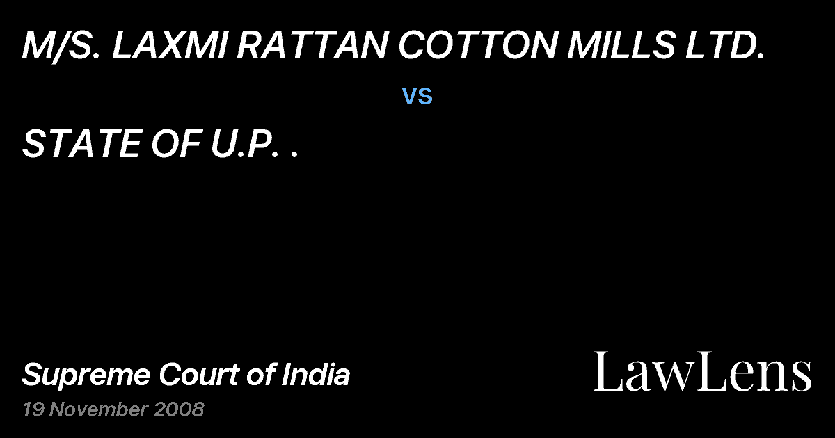 Preview image for M/S. LAXMI RATTAN COTTON MILLS LTD. vs. STATE OF U.P. .