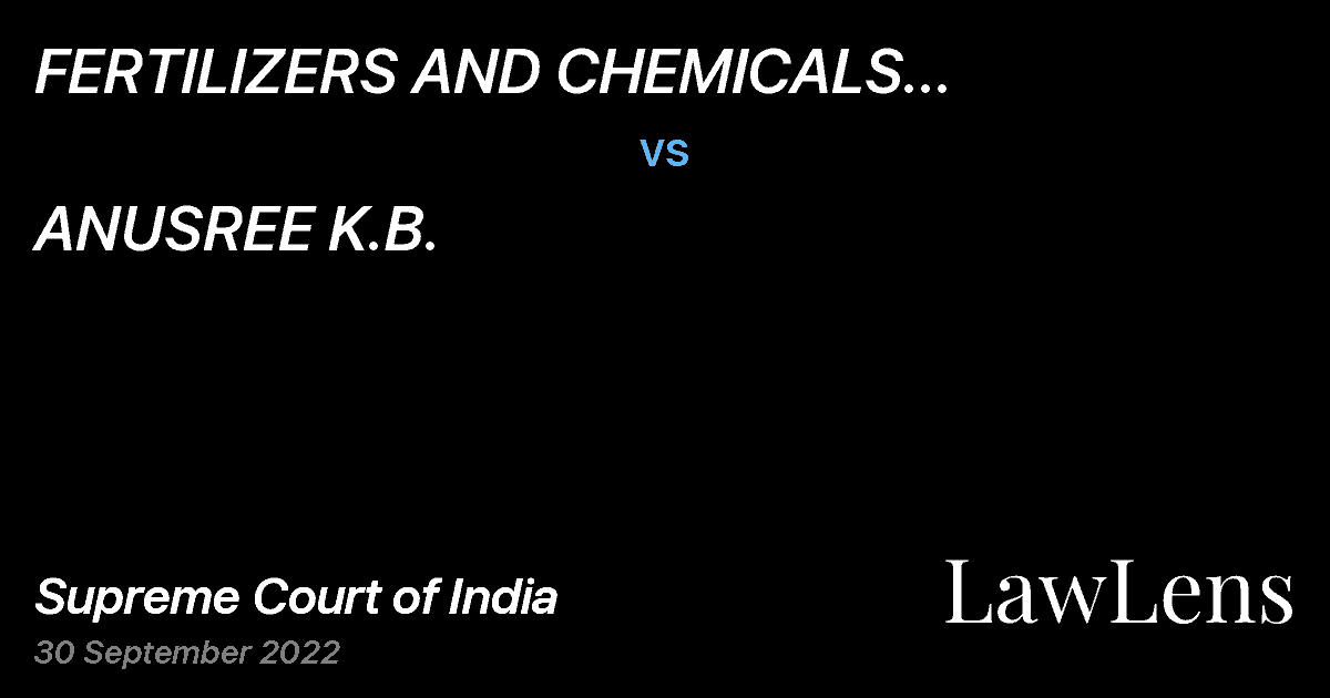Preview image for FERTILIZERS AND CHEMICALS TRAVANCORE LTD. vs. ANUSREE K.B.