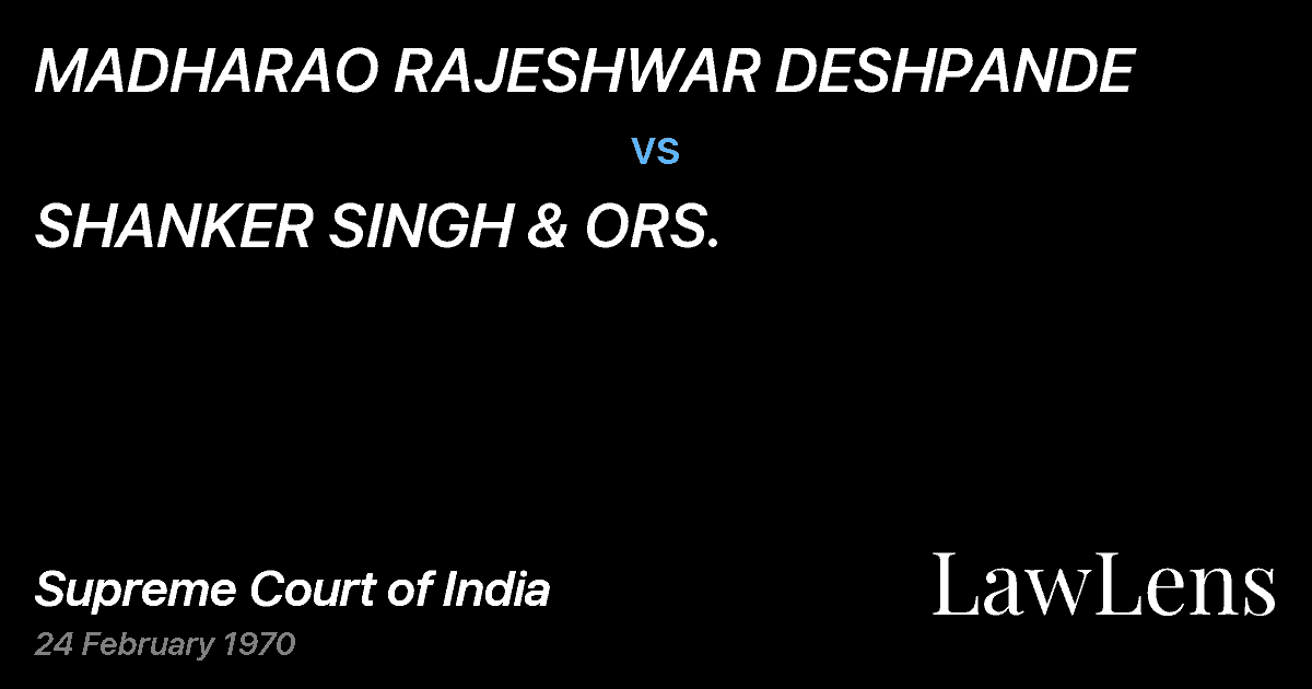 Preview image for MADHARAO RAJESHWAR DESHPANDE vs. SHANKER SINGH & ORS.