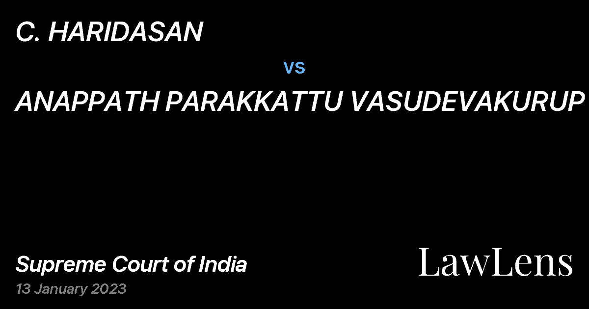 Preview image for C. HARIDASAN vs. ANAPPATH PARAKKATTU VASUDEVAKURUP