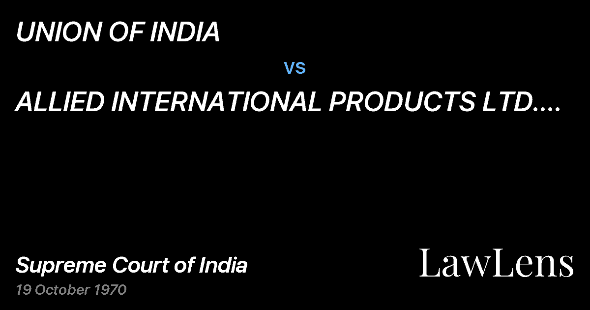 Preview image for UNION OF INDIA vs. ALLIED INTERNATIONAL PRODUCTS LTD. & ANR.