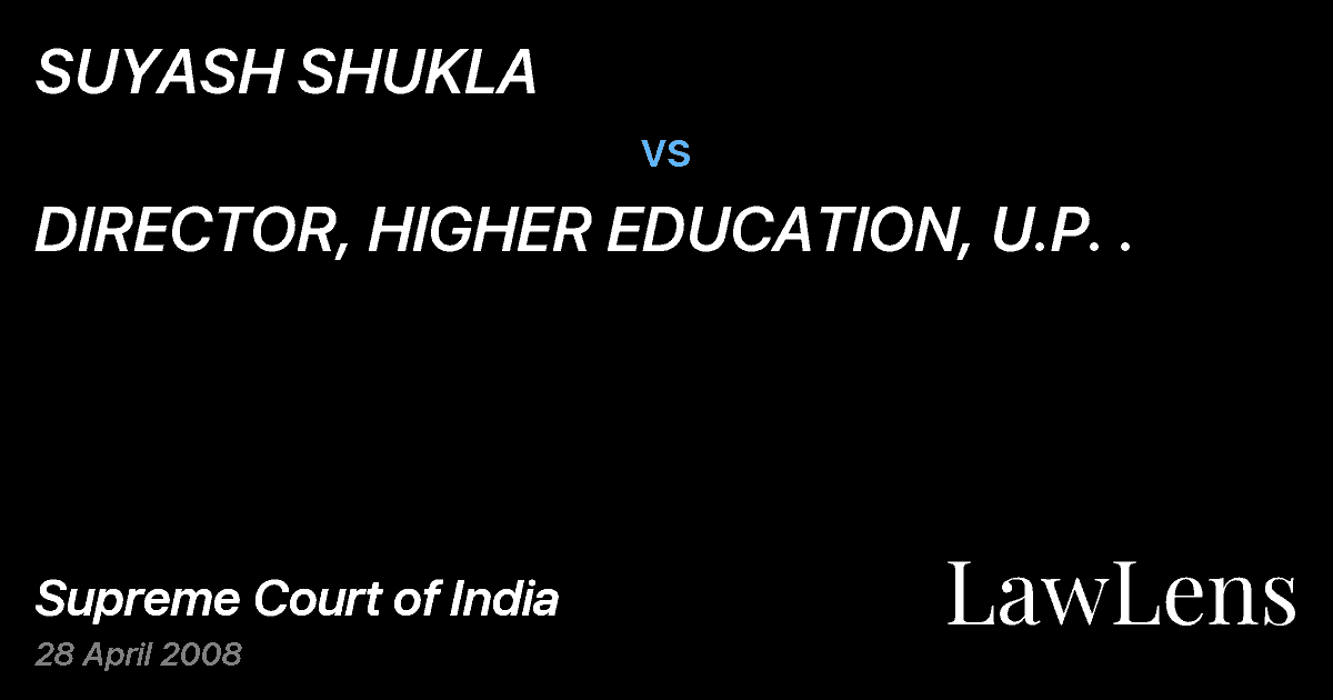Preview image for SUYASH SHUKLA vs. DIRECTOR, HIGHER EDUCATION, U.P. .