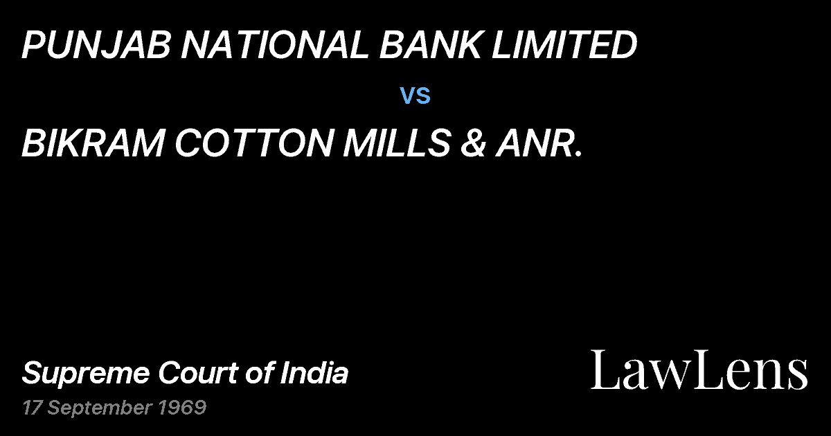 Preview image for PUNJAB NATIONAL BANK LIMITED vs. BIKRAM COTTON MILLS & ANR.