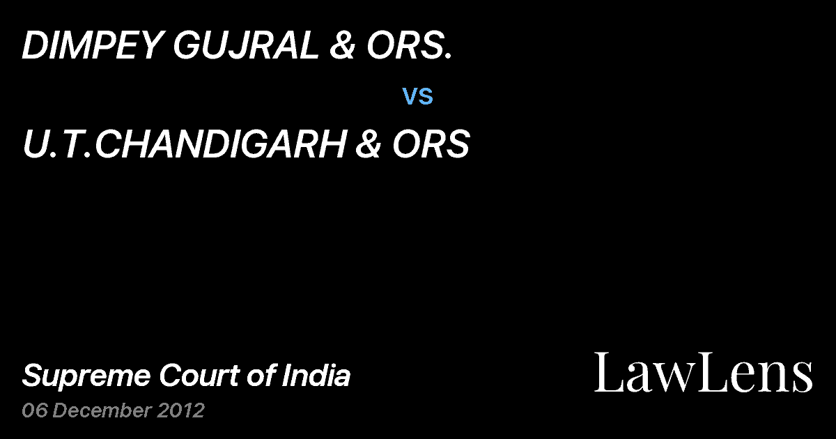 Preview image for DIMPEY GUJRAL & ORS. vs. U.T.CHANDIGARH & ORS